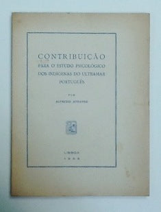 CONTRIBUIÇÃO PARA O ESTUDO PSICOLÓGICO DOS INDÍGENAS DO ULTRAMAR PORTUGUÊS