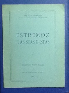 ESTREMOZ E AS SUAS GESTAS