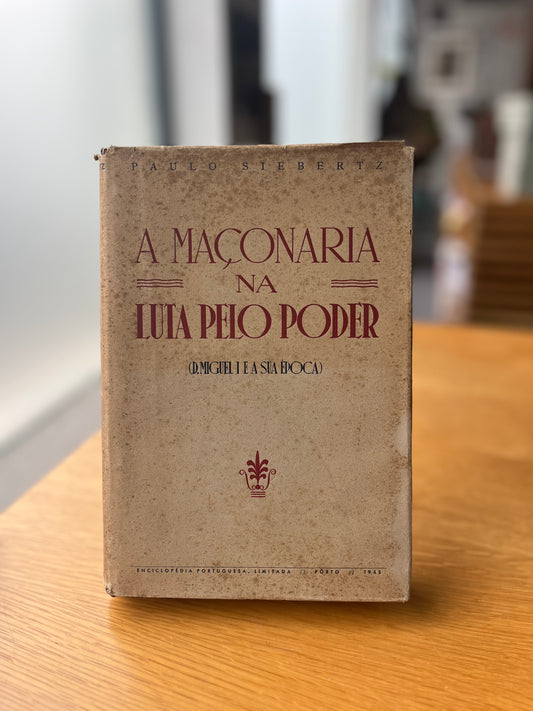 A MAÇONARIA NA LUTA PELO PODER