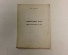FERNANDO PESSOA E A TERCEIRA