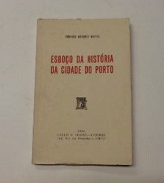ESBOÇO DA HISTÓRIA DA CIDADE DO PORTO