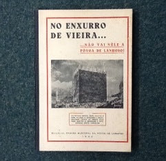 NO ENXURRO DE VIEIRA......NÃO VAI NÊLE A PÓVOA DE LANHOSO !