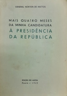 MAIS QUATRO MESES DA MINHA CANDIDATURA