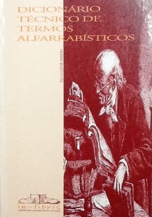 DICIONÁRIO TÉCNICO DE TERMOS ALFARRABÍSTICOS
