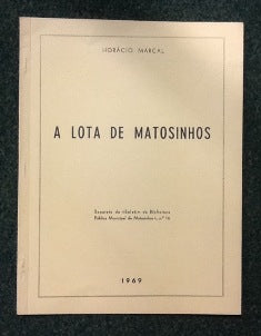 A LOTA DE MATOSINHOS