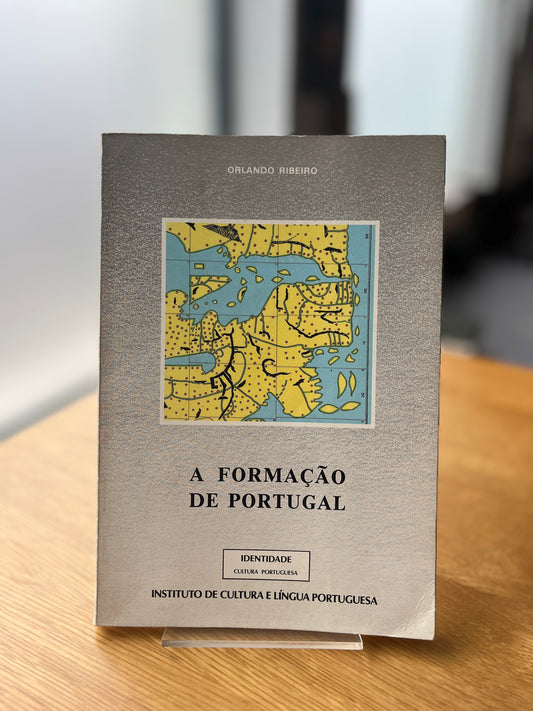 A FORMAÇÃO DE PORTUGAL