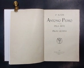 O ACTOR ANTONIO PEDRO JULGADO PELA ARTE E PELAS LETRAS.