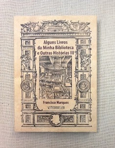 ALGUNS LIVROS DA MINHA BIBLIOTECA E OUTRAS HISTÓRIAS III