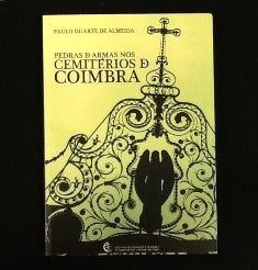 PEDRAS DE ARMAS NOS CEMITÉRIOS DE COIMBRA