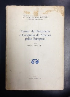 CARÁTER DA DESCOBERTA DA AMÉRICA PELOS EUROPEUS