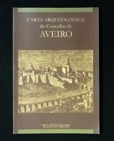CARTA ARQUEOLÓGICA DO CONCELHO DE AVEIRO