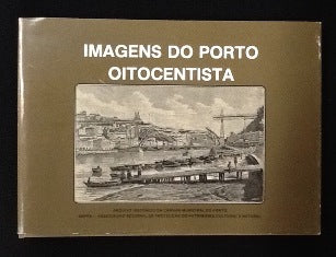 IMAGENS DO PORTO OITOCENTISTA