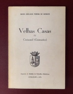VELHAS CASAS - IV