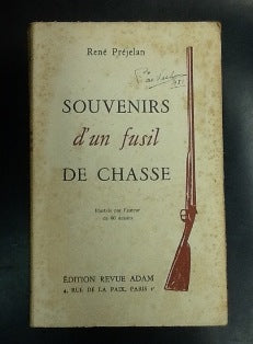 SOUVENIRS D`UN FUSIL DE CHASSE