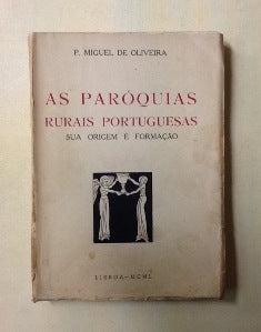AS PARÓQUIAS RURAIS PORTUGUESAS.