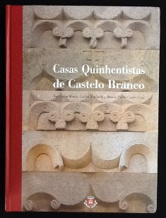 CASAS QUINHENTISTAS DE CASTELO BRANCO