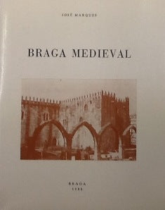 ENSAIOS I - BRAGA MEDIEVAL