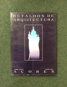 RETALHOS DE ARQUITECTURA - AÇORES