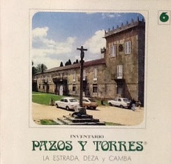 LA ESTRADA, DEZA Y CAMBA