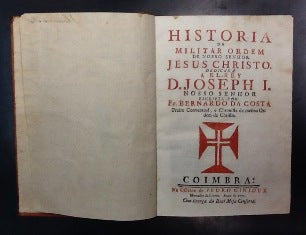 HISTORIA DA MILITAR ORDEM DE NOSSO SENHOR JESUS CHRISTO.