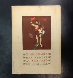 MONOGRAFIA DAS FESTAS AO S. JOÃO EM PORTUGAL
