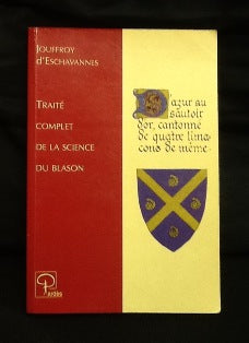 TRAITÉ COMPLET DE LA SCIENCE DU BLASON.
