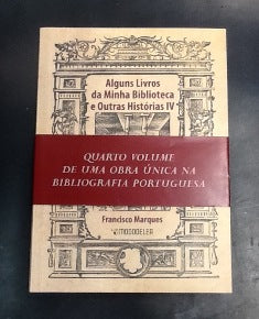 ALGUNS LIVROS DA MINHA BIBLIOTECA E OUTRAS HISTÓRIAS - IV