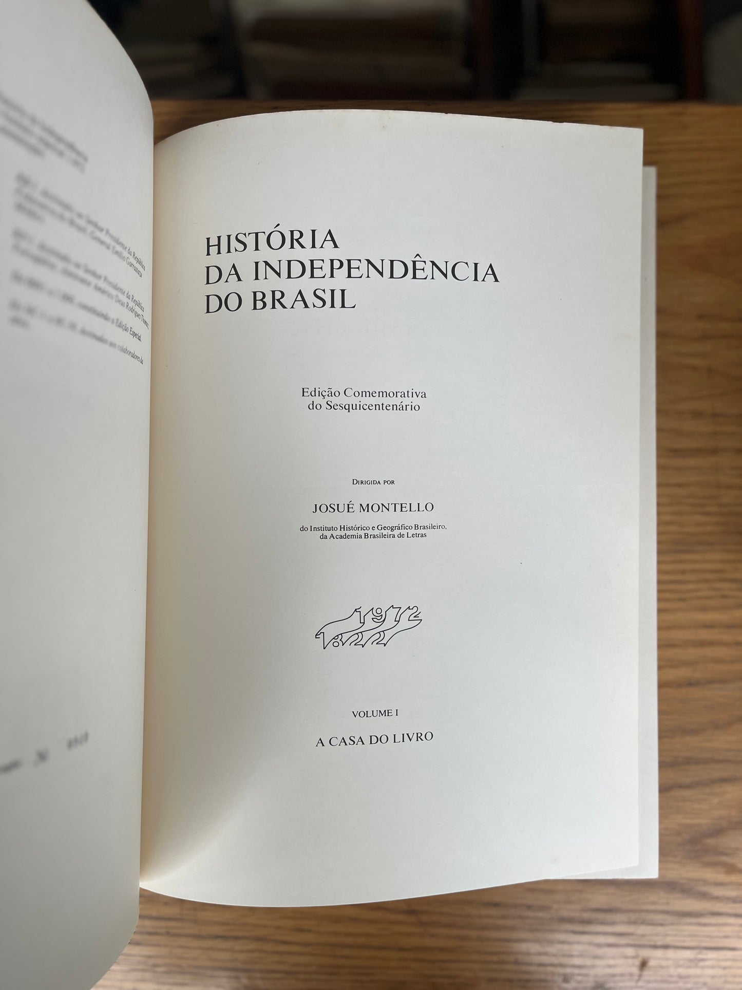 HISTÓRIA DA INDEPENDÊNCIA DO BRASIL 4 VOL.