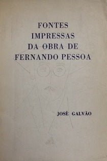 FONTES IMPRESSAS DA OBRA DE FERNANDO PESSOA