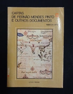 CARTAS DE FERNÃO MENDES PINTO E OUTROS DOCUMENTOS