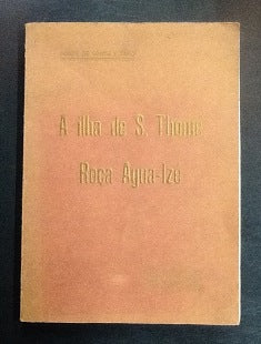 A ILHA DE SÃO TOMÉ E A ROÇA ÁGUA IZÉ