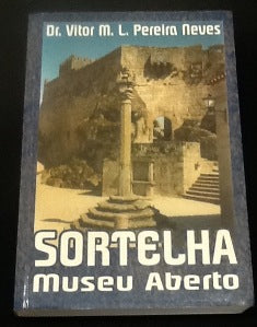 A ALDEIA HISTÓRICA DE SORTELHA