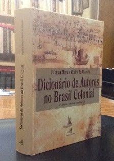 DICIONÁRIO DE AUTORES NO BRASIL COLONIAL