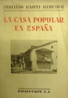 LA CASA POPULAR EN ESPAÑA