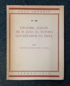 UM HÁBIL AGENTE DE D. JOÃO IV, FUTURO GOVERNADOR DA ÍNDIA