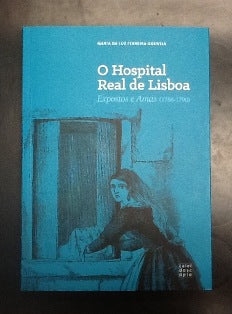 O HOSPITAL REAL DE LISBOA