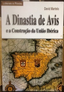 A DINASTIA DE AVIS