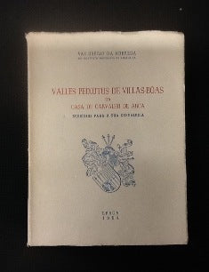 VALLES PEIXOTOS DE VILLAS-BÔAS da CASA DE CARVALHO DE ARCA