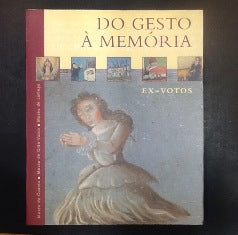 DO GESTO À MEMÓRIA