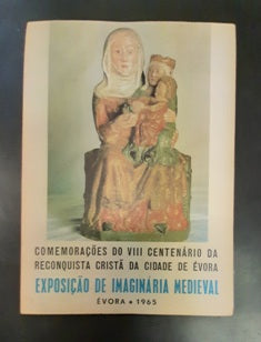 COMEMORAÇÕES DO VIII CENTENÁRIO DA RECONQUISTA CRISTÃ DA CIDADE DE ÉVORA.