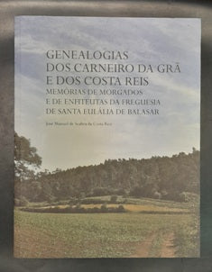 GENEALOGIAS DOS CARNEIRO DA GRÃ E DOS COSTA REIS