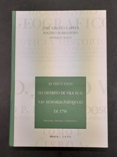 AS FREGUESIAS DO DISTRITO DE VILA REAL NAS MEMÓRIAS PAROQUIAIS DE 1758