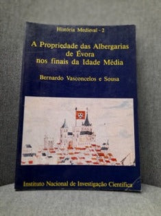 A PROPRIEDADE DAS ALBERGARIAS DE ÉVORA NOS FINAIS DA IDADE MÉDIA