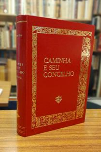 CAMINHA E SEU CONCELHO MONOGRAFIA.