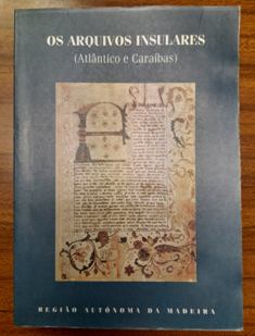 OS ARQUIVOS INSULARES