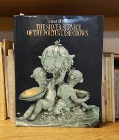 THE SILVER SERVICE OF THE PORTUGUESE CROWN