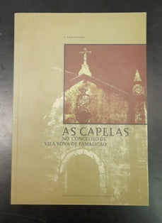 AS CAPELAS NO CONCELHO DE VILA NOVA DE FAMALICÃO