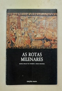 AS ROTAS MILENARES