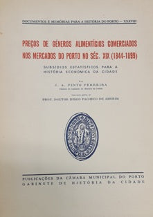 PREÇOS DE GÉNEROS ALIMENTÍCIOS COMERCIADOS NOS MERCADOS DO PORTO NO SÉC XIX (1844- 1899)