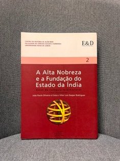 A ALTA NOBREZA E A FUNDAÇÃO DO ESTADO DA ÍNDIA